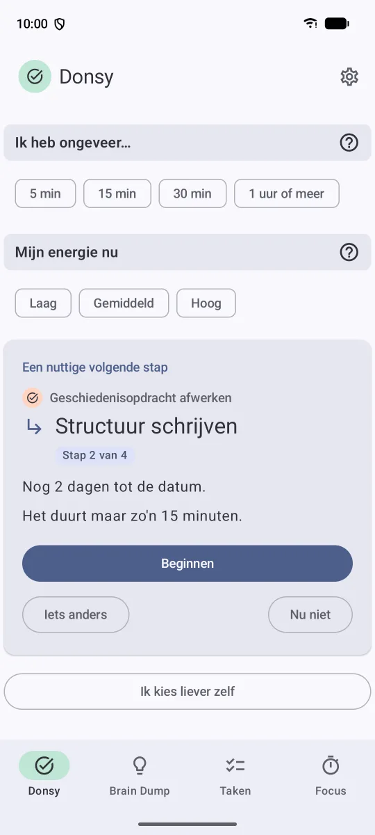 Het startscherm van Donsy stelt één volgende stap voor, “Structuur schrijven” voor de taak “Geschiedenisopdracht afwerken”, omdat het over 2 dagen moet en ongeveer 15 minuten duurt.